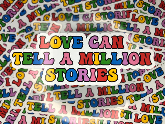 Love Can Tell Sticker 